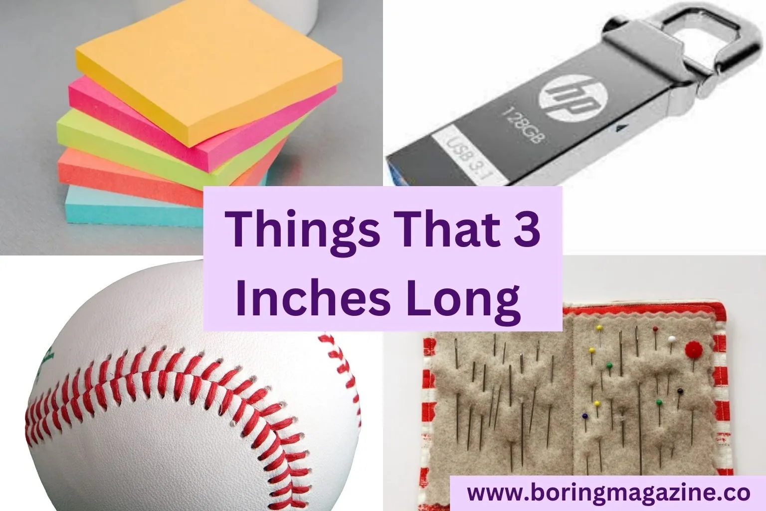 10 Everyday Things That are 3 Inches Long