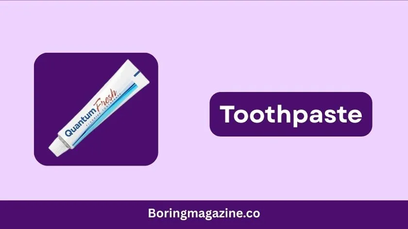 toothpaste